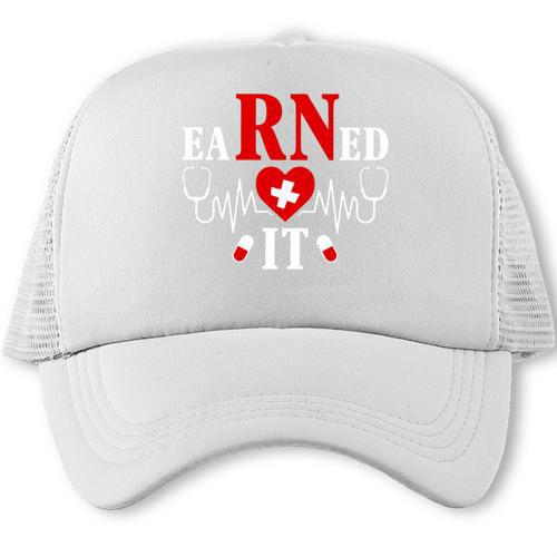 Earned It For Nurse Graduation Or RN LPN Nursing School Grad Trucker Cap - Best Gift Smart