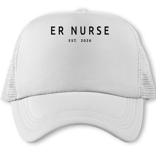 ER Nurse Est 2026 Emergency Room Graduation Nursing School Trucker Cap - Best Gift Smart