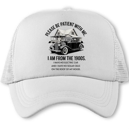 Forgive Me I'm From The 1900s No E-Car No SolarCells Trucker Cap - Figerry