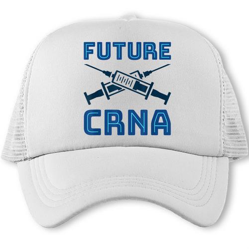 Future CRNA Nurse Anesthetist Student Nursing RN Graduation Trucker Cap - Best Gift Smart