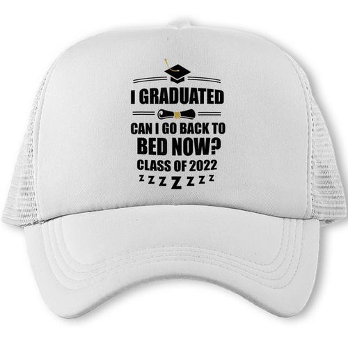 I Graduated Can I Go Back To Bed Class Of 2022 Graduation Trucker Cap - Best Gift Smart