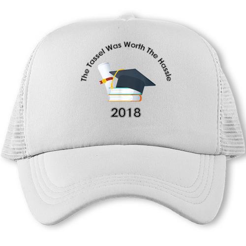 Graduation 2018 The Tassel Was Worth The Hassle Trucker Cap - Best Gift Smart