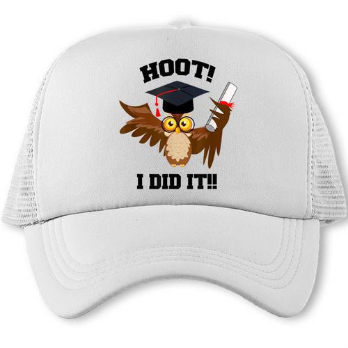 Hoot I Did It Grad Owl Holding Graduation Diploma Congrats Trucker Cap - Best Gift Smart