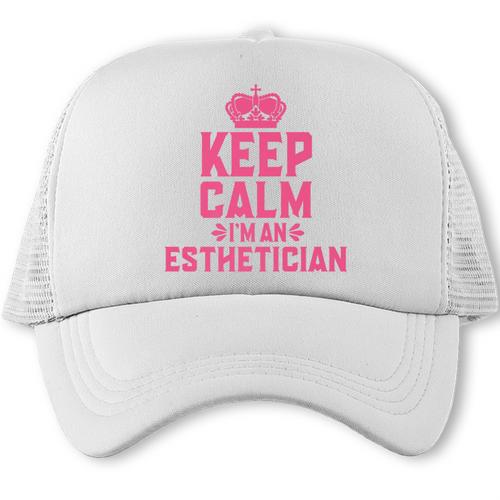 Keep Calm I'm An Esthetician Graduation Esthetician Premium Trucker Cap - Best Gift Smart