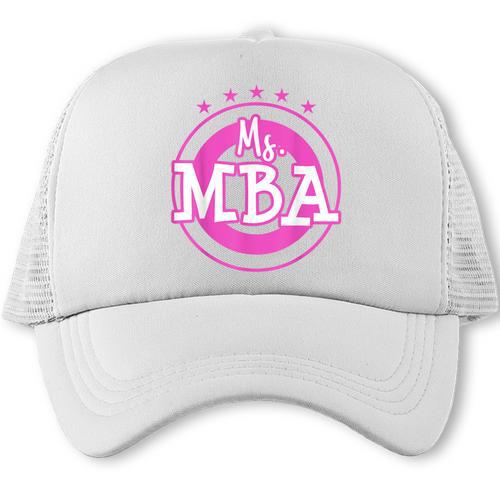MBA Graduation Masters Business Administration T-Shirt Trucker Cap - Best Gift Smart