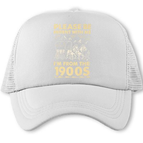 Men Women Please Be Patient With Me I'm From The 1900s Premium Trucker Cap - Figerry