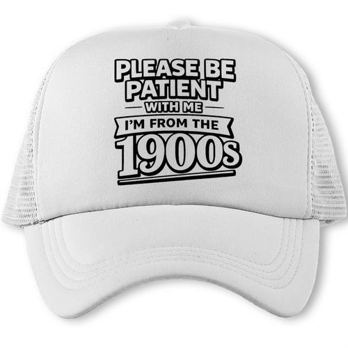 Please Be Patient I'm From The 1900s Boomer Gen-X Premium Tri-Blend Trucker Cap - Figerry