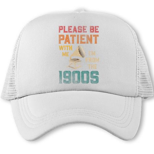 Please Be Patient With Me I'm From The 1900s Cool Gramophone Premium Trucker Cap - Figerry