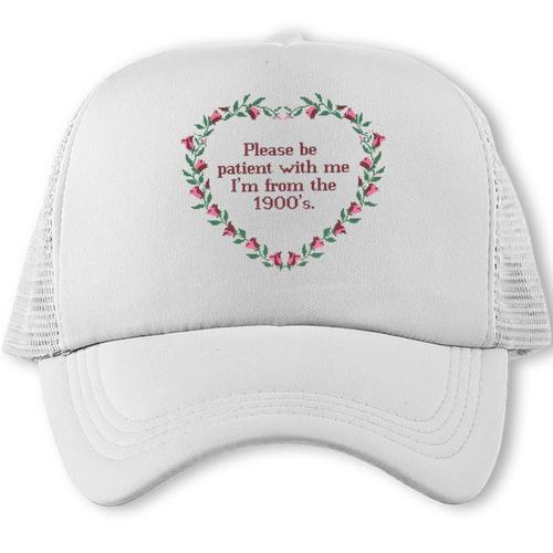 Please Be Patient With Me I'm From The 1900s Florals Vintage Trucker Cap - Figerry