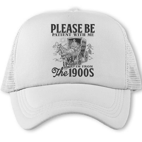 Please Be Patient I'm From The 1900s Horse Drawn Wagon Gifts Premium Trucker Cap - Figerry