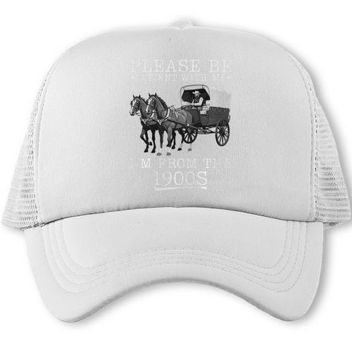 Please Be Patient With Me I'm From The 1900s Humorous Saying Premium Tri-Blend Trucker Cap - Figerry