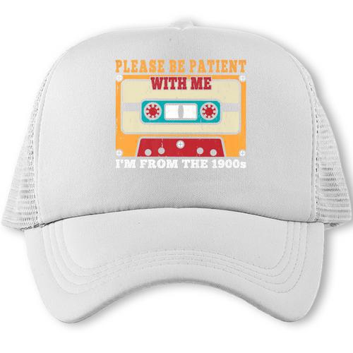 Please Be Patient With Me I'm From The 1900s Vintage Dad Premium Trucker Cap - Figerry