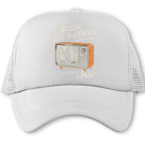 Please Be Patient With Me I'm From The 1900s Vintage TV Trucker Cap - Figerry
