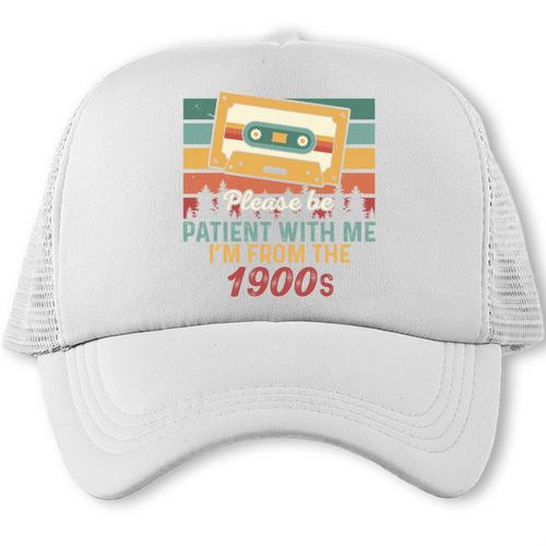 Please Be Patient-With Me I'm From The 1900s Retro Music Trucker Cap - Figerry