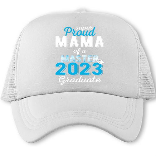 Proud Mama Of 2023 Class Master Graduate Family Graduation Trucker Cap - Best Gift Smart