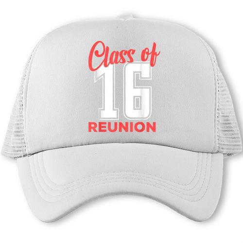 Reunion 2016 Class Of 2016 Matching Graduation High School Trucker Cap - Best Gift Smart