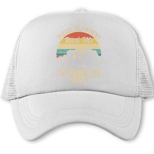 Sarcasm Retro Please Be Patient With Me I'm From The 1900s Premium Trucker Cap - Figerry
