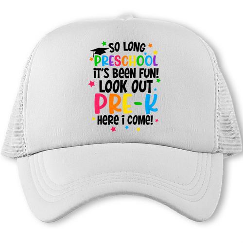 So Long Preschool Pre-K Here I Come Graduation Trucker Cap - Best Gift Smart