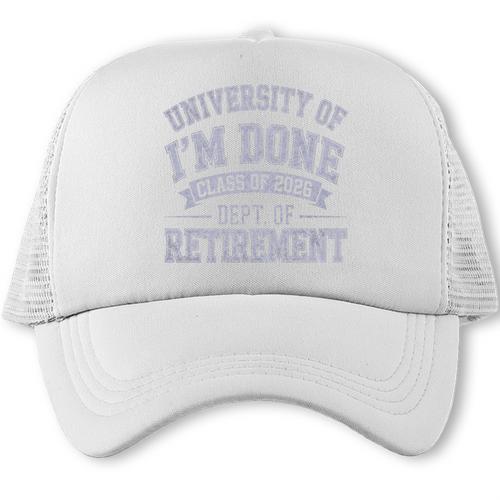 University Of Im Done Retirement Graduation 2026 Premium Tri-Blend Trucker Cap - Best Gift Smart