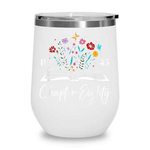 1945 Chapter Eighty 80th Birthday Books Themed 80 Year Old Wine Tumbler - Bookorys