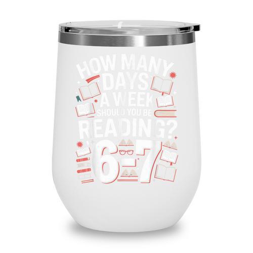 67 For Reading With Books Wine Tumbler - Bookorys