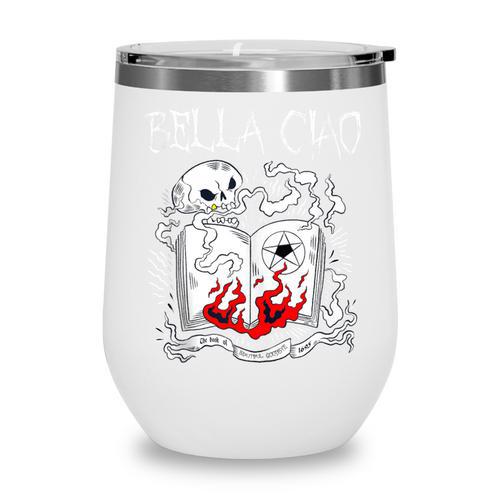 Bella Ciao Goodbye Beautiful Skull Book Of Dark Magic Occult Wine Tumbler - Bookorys AU