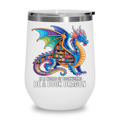 Be a Book Dragon Reading Wine Tumbler - Bookorys DE
