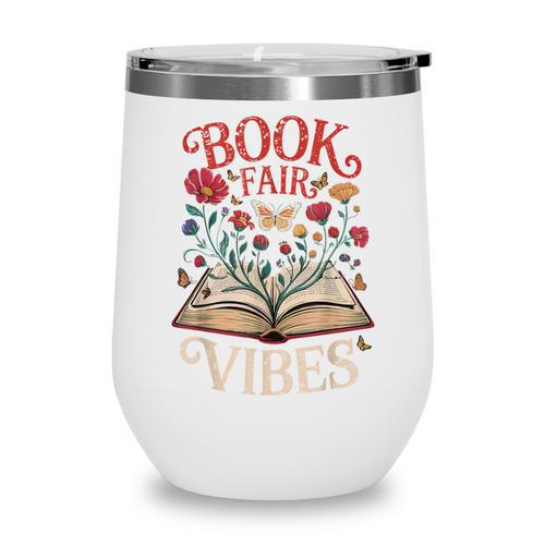 Book Fair Vibes Wine Tumbler - Bookorys UK