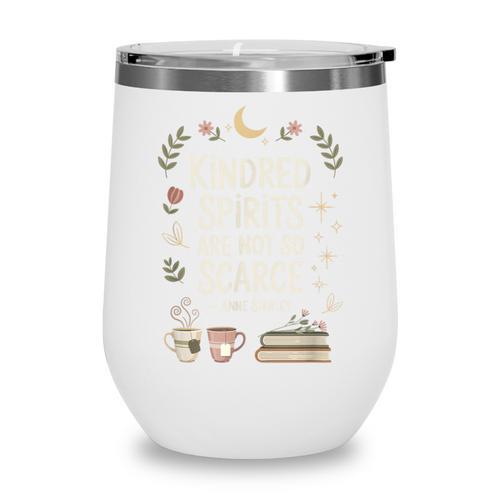 Book Lover Friend Quote Anne Wine Tumbler - Bookorys CA