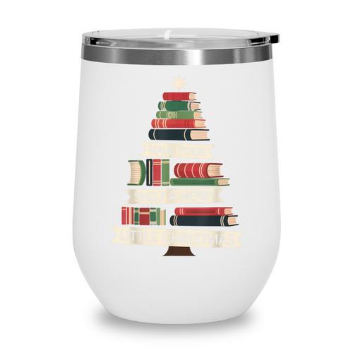 Book Merry Little Christmas Tree Holiday Wine Tumbler - Bookorys CA