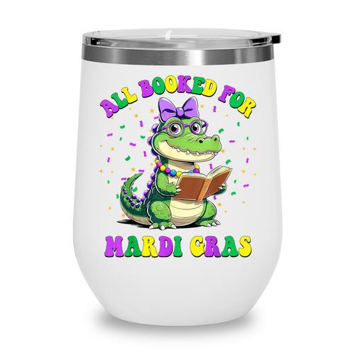 All Booked For Mardi Gras Crocodile Reading Book Teacher Wine Tumbler - Bookorys DE