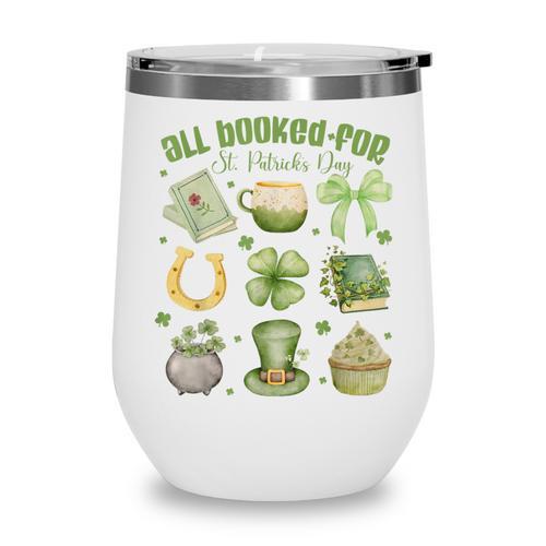 ALL Booked For St Patricks Day Bookish Leprechaun Bookworm Wine Tumbler - Bookorys