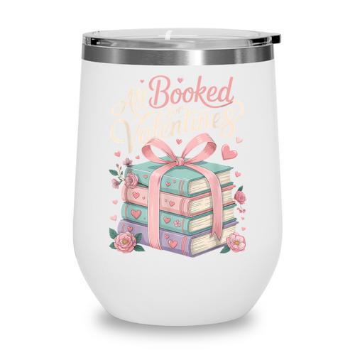 All Booked For Valentines Stacked Books Wine Tumbler - Bookorys DE