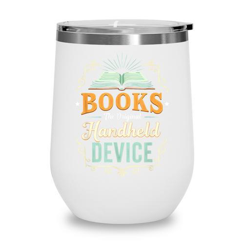 Books The Original Handheld Device Wine Tumbler - Bookorys