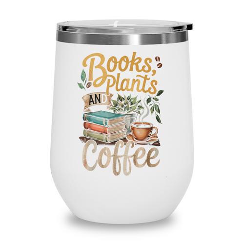 Books Plants And Coffee Growing Plant Gardening Planting Wine Tumbler - Bookorys DE