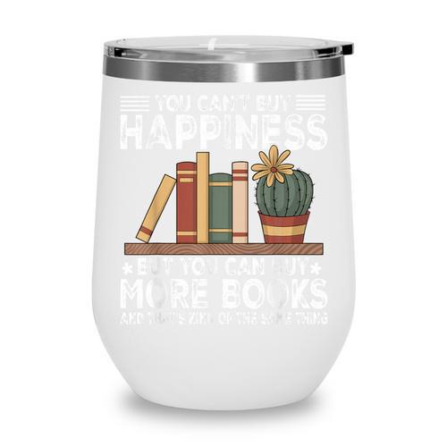 Books Reading Lovers Bookworm Librarian Book Nerd Read Wine Tumbler - Bookorys