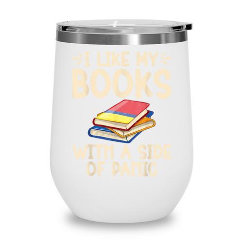 I Like My Books With a Side Of Panic Thriller Wine Tumbler - Bookorys UK