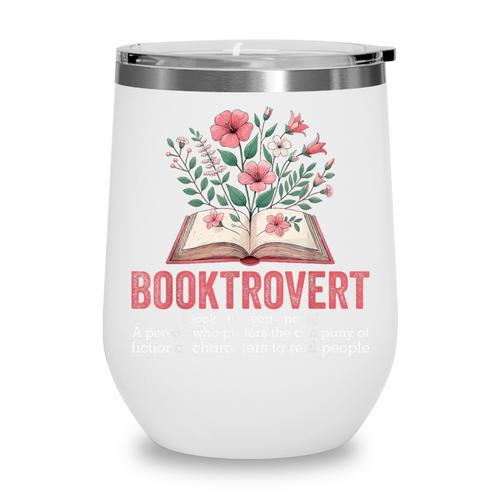 Booktrovert Book Lover Bookworm Reading Books Librarian Wine Tumbler - Bookorys UK