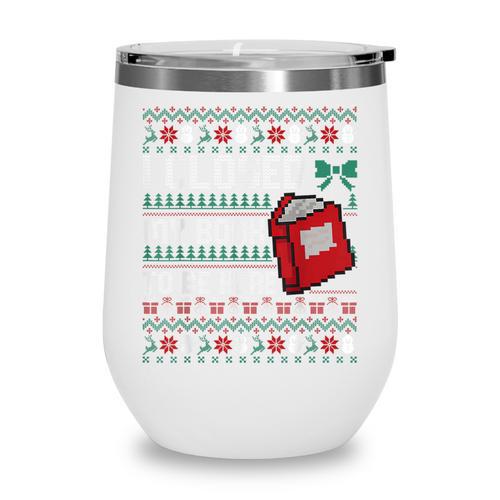 I Closed My Book To Be Here Ugly Christmas Sweater Wine Tumbler - Bookorys AU