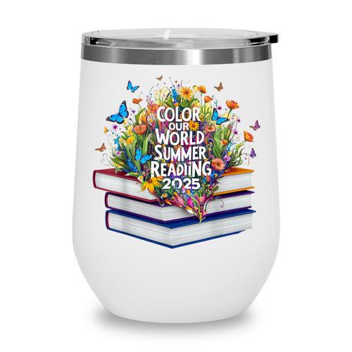 Color Our World Summer Reading 2025 Cute Book Wildflowers Wine Tumbler - Bookorys