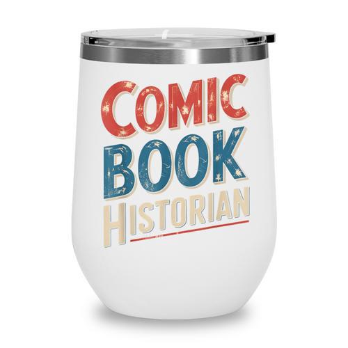 Comic Book Historian Vintage Comic Book Collector Wine Tumbler - Bookorys