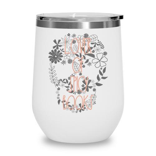 Dark Romance Book Lover Women Read Spicy Books Skeleton Dibs Wine Tumbler - Bookorys