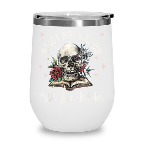 Dark Romance Lover Spicy Book Club Bookish Merch Morally Wine Tumbler - Bookorys