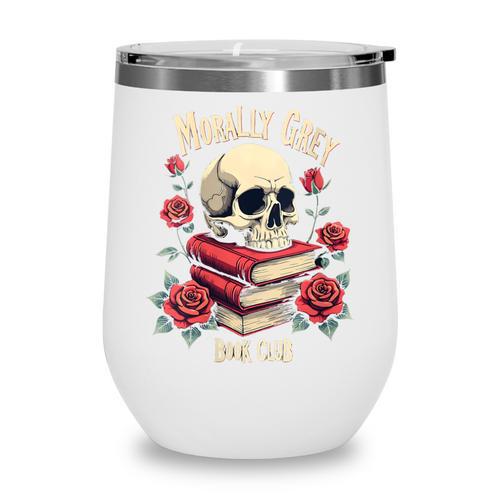 Dark Romance Romantasy Smutty Book Lover Morally Grey Merch Wine Tumbler - Bookorys