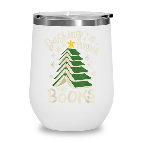 Dashing Through The Books Christmas Book Lovers Men Women Wine Tumbler - Bookorys CA