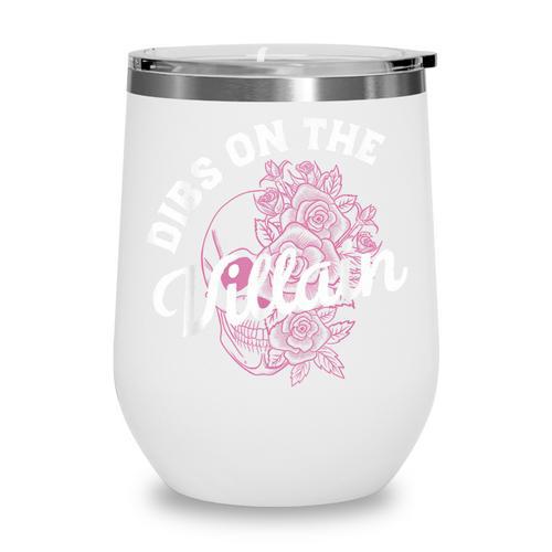 Dibs On The Villain Dark Romance Books Skeleton Morally Grey Wine Tumbler - Bookorys DE