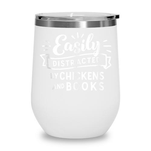 Easily Distracted By Chickens And Books Farm Wine Tumbler - Bookorys DE