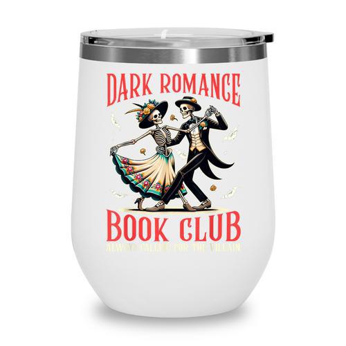 Enemies To Lovers Villain Reading Dark Romance Book Club Wine Tumbler - Bookorys