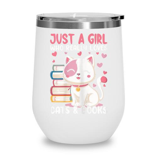 Girl Who Loves Cats And Books Cute Wine Tumbler - Bookorys