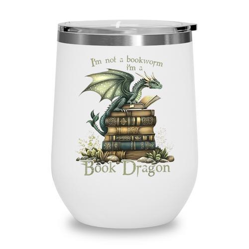 I'm Not A Bookworm I'm A Book Dragon Wine Tumbler - Bookorys
